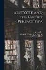 Eduard Zeller, Benjamin Francis Conn Costelloe, John H. (John Henry) Muirhead - Aristotle and the Earlier Peripatetics; 1