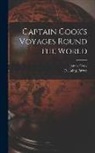 James Cook, D. Laing (David Laing) Purves - Captain Cook's Voyages Round the World [microform]