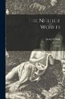 George Gissing - The Nether World: a Novel; 1