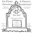 Jessy Carlisle - A Pirate's Headstone? (En Pirats Gravsten)