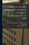 Eng Free Grammar School O. Hawkshead, Wordsworth Collection - Tercentenary Commemoration, Thursday, September 17th, 1885