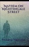 Roxana Nastase - Mayhem on Nightingale Street