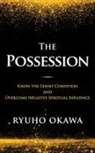 Ryuho Okawa - The Possession