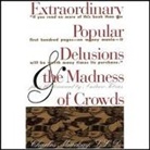 Martin S. Fridson, Victor Bevine - Extraordinary Popular Delusions and the Madness of Crowds and Confusion de Confusiones Lib/E (Hörbuch)