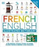 DK, Phonic Books - French English Illustrated Dictionary