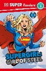 Ruth Amos, Frankie Hallam - DK Super Readers Level 3 DC Supergirl Girl of Steel