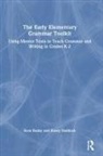 Kasey Haddock, Sean Ruday, Sean (Longwood University Ruday, Ruday Sean - Early Elementary Grammar Toolkit