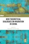 Hong (Guangzhou University Zhu, Hong (Prof At Sw University Zhu, Hong Qian Zhu, Junxi Qian, Hong Zhu, Zhu Hong - New Theoretical Dialogues on Migration in China