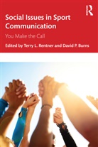 Terry L. (Bowling Green State University Rentner, Terry L. Burns Rentner, David P. Burns, Terry L. Rentner - Social Issues in Sport Communication