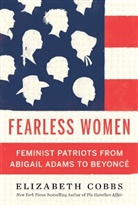 Elizabeth Cobbs, Cobbs Elizabeth - Fearless Women