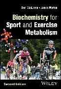 Maclaren, Donald Maclaren, Donald (Liverpool John Moores University Maclaren, James Morton - Biochemistry for Sport and Exercise Metabolism