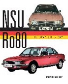 Martin Buckley, Buckley Martin - NSU Ro80 - The Complete Story