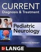 Andrew Hershey - CURRENT Diagnosis and Treatment Pediatric Neurology