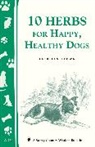 Kathleen Brown, Brown Kathleen - 10 Herbs for Happy, Healthy Dogs