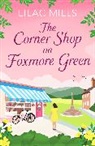 Lilac Mills - The Corner Shop on Foxmore Green