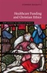 Stephen Duckett, Stephen (School of Population and Global Duckett, Stephen (University of Divinity Duckett, Duckett Stephen - Healthcare Funding and Christian Ethics