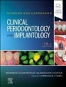 Satheesh Elangovan, Yvonne Kapila, Perry R. Klokkevold, Perry R. (Associate Professor Klokkevold, Michael G. Newman, Michael G. (Professor Emeritus Newman... - Newman and Carranza's Clinical Periodontology and Implantology