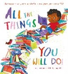 Lucy Rowland, Rowland Lucy, Neely Daggett - All the Things You Will Do (PB)