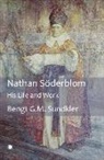 Bengt Sundkler, Bengt G. M. Sundkler - Nathan Söderblom