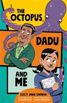 Lucy Ann Unwin, Lucy Ann Unwin, Lucy Mulligan, Selom Sunu - The Octopus, Dadu and Me