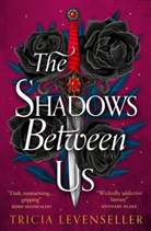 Tricia Levenseller, Levenseller Tricia - The Shadows Between Us