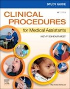 Kathy (Coordinator and Instructor Bonewit-West, Kathy (Professor Emeritus Bonewit-West, Bonewit-West Kathy - Study Guide for Clinical Procedures for Medical Assistants