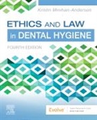 Kristin Minihan-Anderson - Ethics and Law in Dental Hygiene