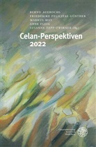 Bernd Auerochs, Friederike Felicitas Günther, Anne Fleig, Friederike Felicitas Günther, Markus May, Markus May u a... - Celan-Perspektiven 2022