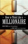 Marc Allen, Mark Fisher - How to Think Like a Millionaire