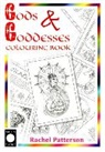 Rachel Patterson, Patterson Rachel, Emma Patterson, Peter Patterson - Moon Books Gods & Goddesses Colouring Book