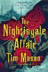 Tim Mason, Mason Tim - Nightingale Affair
