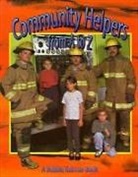 Bobbie Kalman, Niki Walker - Community Helpers from A to Z