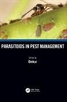India) Omkar (University of Lucknow, Omkar - Parasitoids in Pest Management