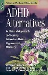 Aviva J. Romm, Aviva J. Romm, Tracy Romm, Aviva J. Romm C.P.M., Tracy Romm Ed.D. - ADHD Alternatives