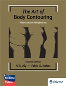 Al Aly, Nahas, Fabio Nahas - The Art of Body Contouring: After Massive Weight Loss