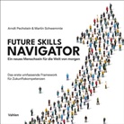 Arndt Pechstein, Martin Schwemmle - Future Skills Navigator
