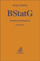 Michaela Bierschenk, Silke Dommermuth u a, Jürgen Kühling - Bundesstatistikgesetz