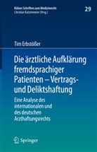 Tim Erbstößer - Die ärztliche Aufklärung fremdsprachiger Patienten - Vertrags- und Deliktshaftung