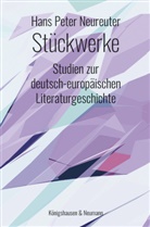 Hans Peter Neureuter - Stückwerke