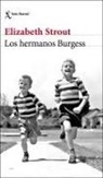 Elizabeth Strout - Los hermanos Burgess