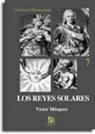 Víctor . . . [et al. Mínguez - Los reyes solares : iconografía astral de la monarquía hispánica