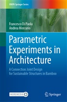 Francesco Di Paola, Andrea Mercurio - Parametric Experiments in Architecture
