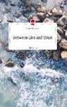 Saskia Glasenhart - Between Lies and Trust. Life is a Story - story.one