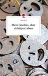Marin Sovi, Marin Sovi¿, Marin Sovic - Mein falsches, aber richtiges Leben. Life is a Story - story.one