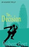 Robert Cort - The Decision