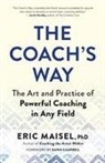 Eric Maisel - Coach''s Way