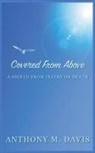Anthony M. Davis - Covered From Above - A Shield From Injury or Death