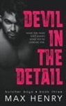 Max Henry - Devil in the Detail