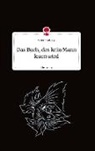 Cedric Haskamp - Das Buch, das kein Mann lesen wird. Life is a Story - story.one