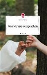 Jasmin Hennig - Was wir uns versprachen. Life is a Story - story.one
